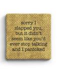Sorry I Slapped You Marble Coaster