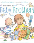 You're Getting a Baby Brother!