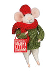 Have Yourself A Merry Little Christmas Mouse Critter Ornament
