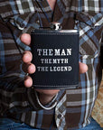 The Man The Myth The Legend Flask