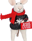Jesus Is The Reason For The Season Mouse Critter Ornament