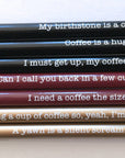 Addicted To The Pot Pencil Set