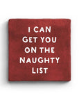 I Can Get You On The Naughty List Marble Coaster