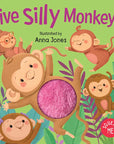 Squeak Me!: Five Silly Monkeys by