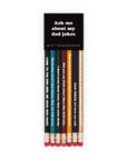 Ask Me About My Dad Jokes Pencil Set