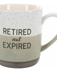 Retired Not Expired Mug