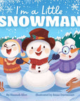 I'm a Little Snowman by Hannah Eliot