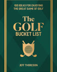 The Golf Bucket List