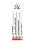Life Goal: Pet All the Dogs Pencil Set