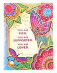 You Are Seen Supported Loved Greeting Card