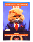 Huge Birthday Political Cat Greeting Card