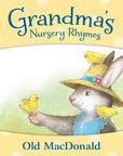 Grandma's Nursery Rhymes - Old MacDonald