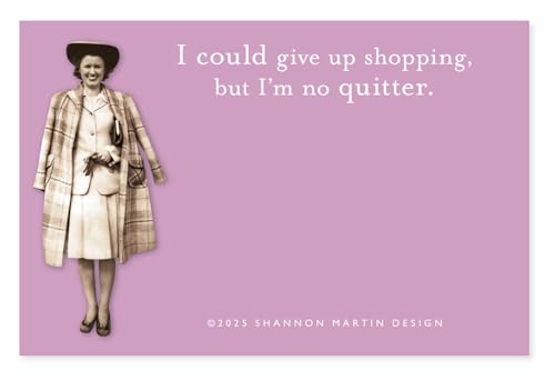 I Could Give Up Shopping But I'm No Quitter Sticky Notes