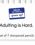 Adulting Is Hard Pencil Set