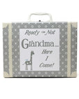 Ready Or Not Grandma Here I Come Gray Suitcase