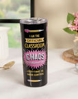 I Am The Official Classroom Chaos Coordinator Coffee Tumbler