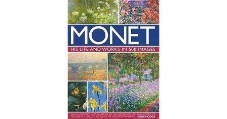 The Life and Works of Monet