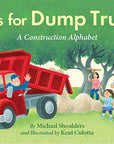 D is for Dump Truck