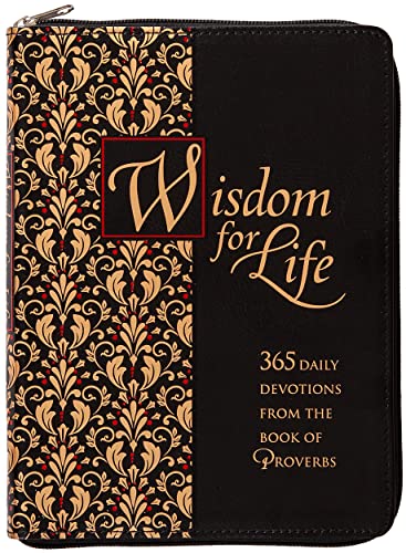 Wisdom for Life: 365 Days of Devotionals From The Book Of Proverbs