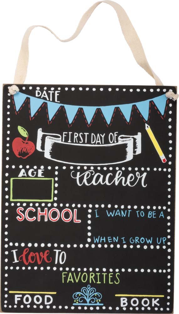 First Day Of School Chalkboard Sign