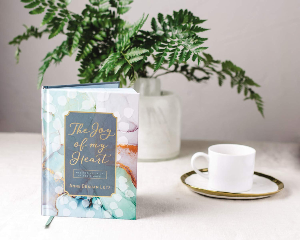 The Joy of My Heart: Meditating Daily on God's Word - A 365-Day Devotional