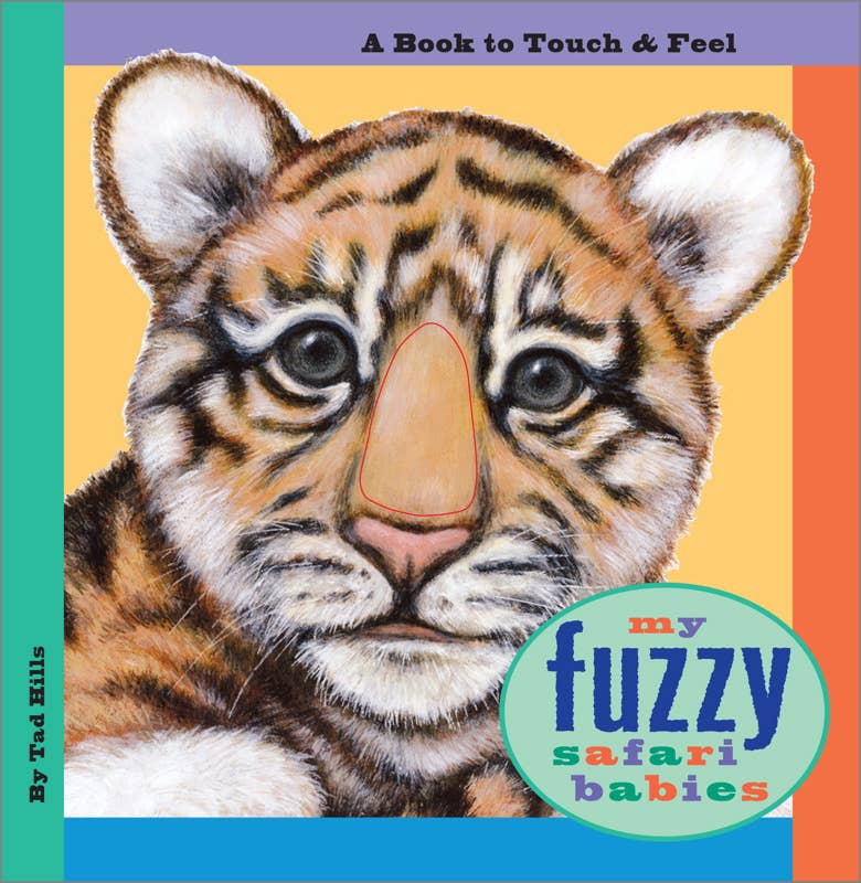 My Fuzzy Safari Babies by Tad   Hills