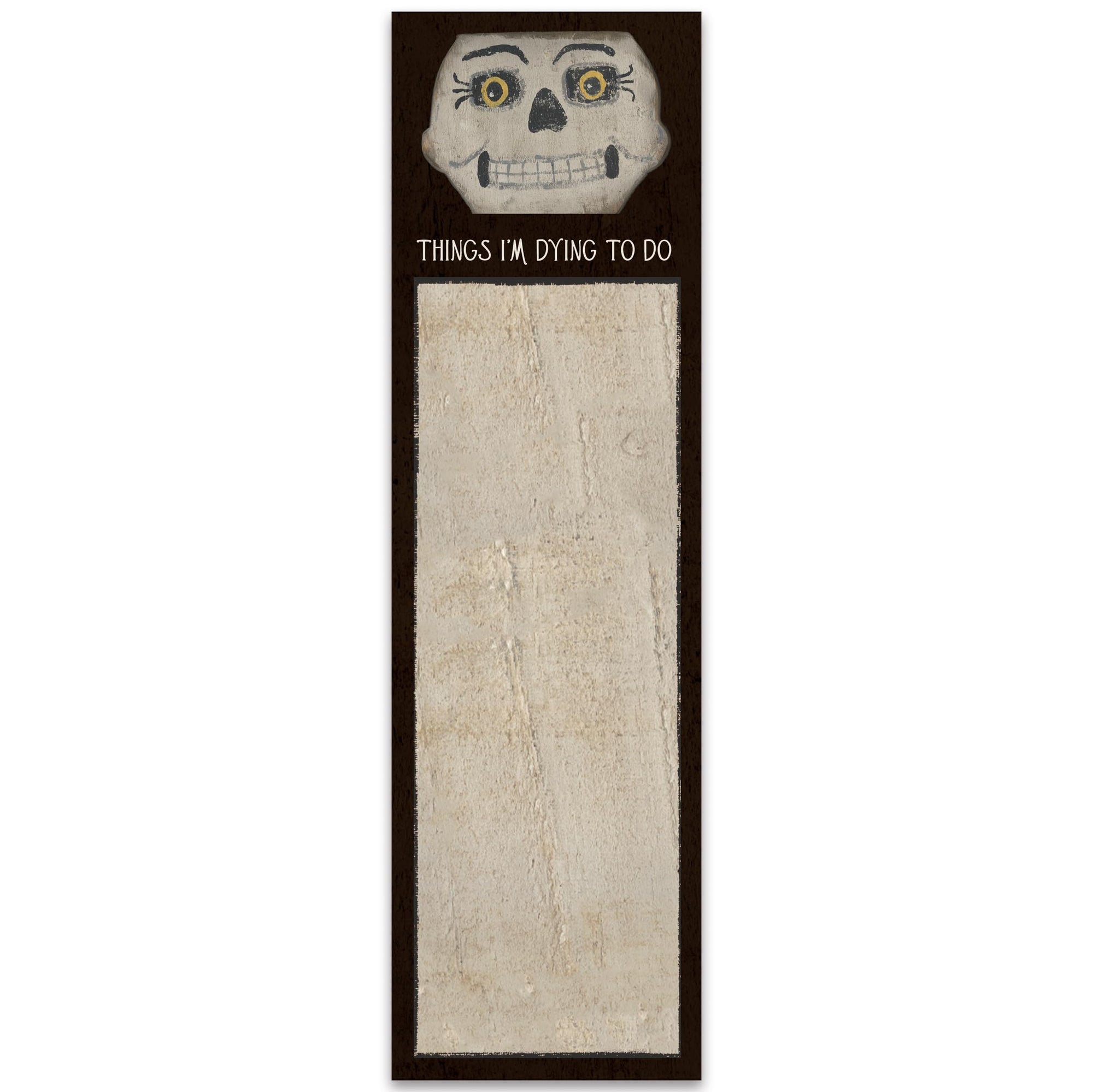 Things I'm Dying To Do Magnetic List Pad
