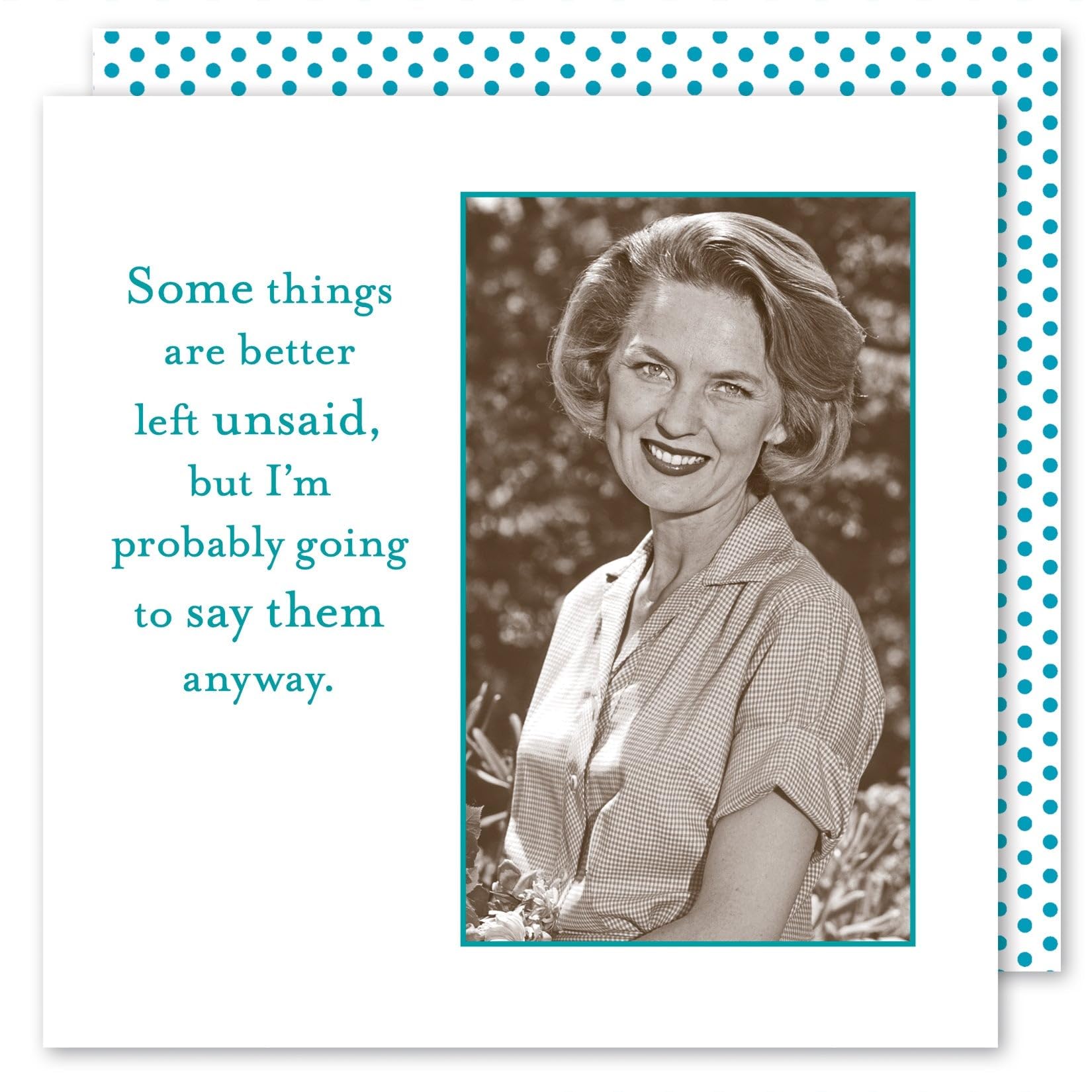 Some Things Are Better Left Unsaid, But I'm Probably Going To Say Them Anyway Cocktail Napkins