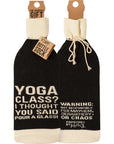 Yoga Class? I Thought You Said Pour A Glass Wine Bottle Sock
