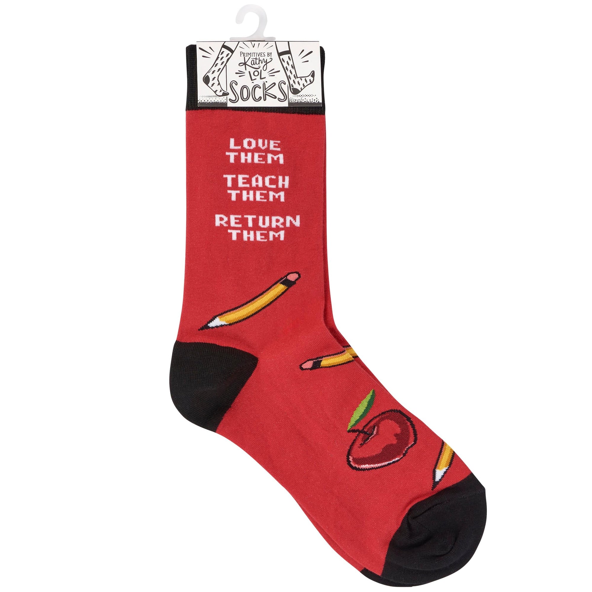 Love Them Teach Them Return Them Socks