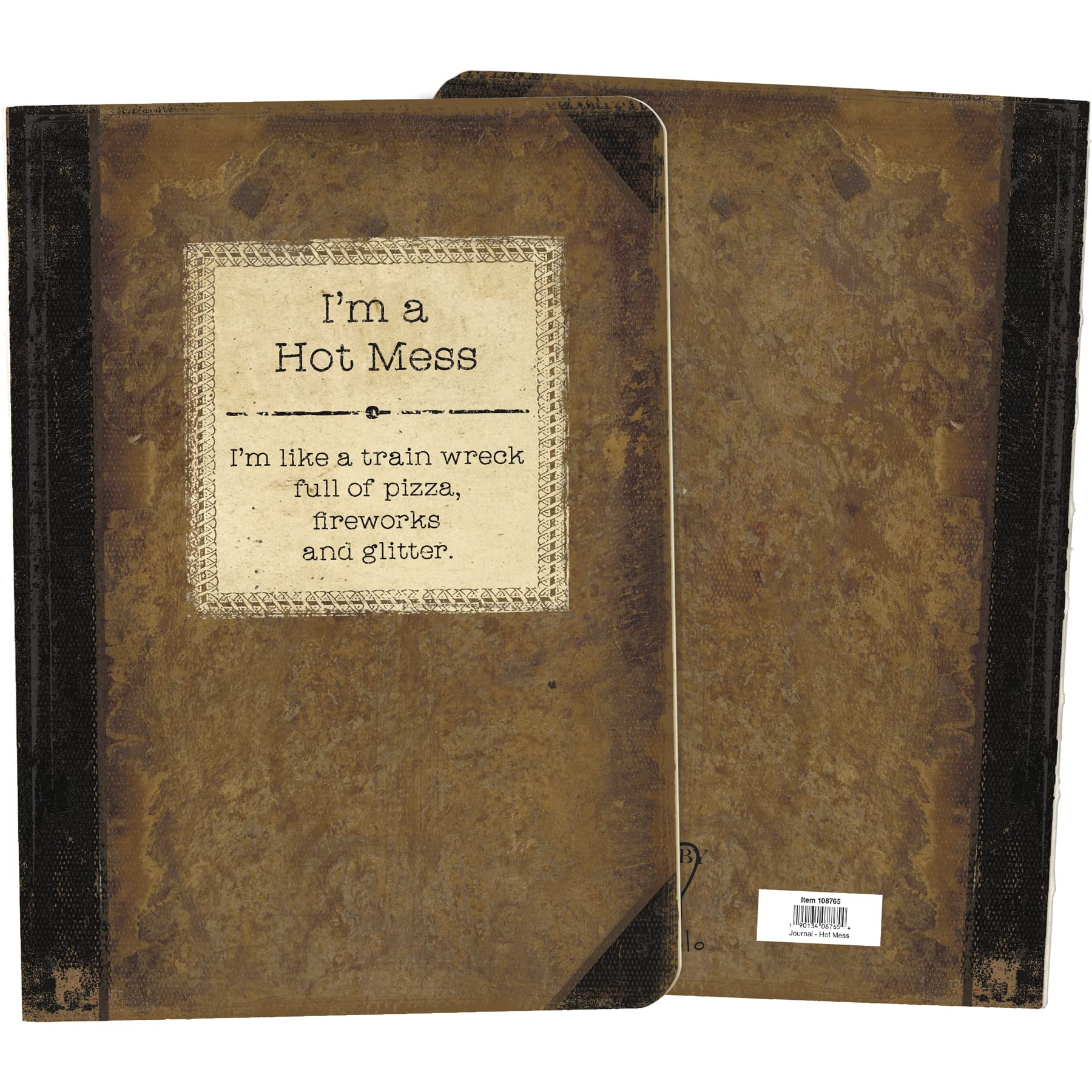 I'm a Hot Mess Notebook