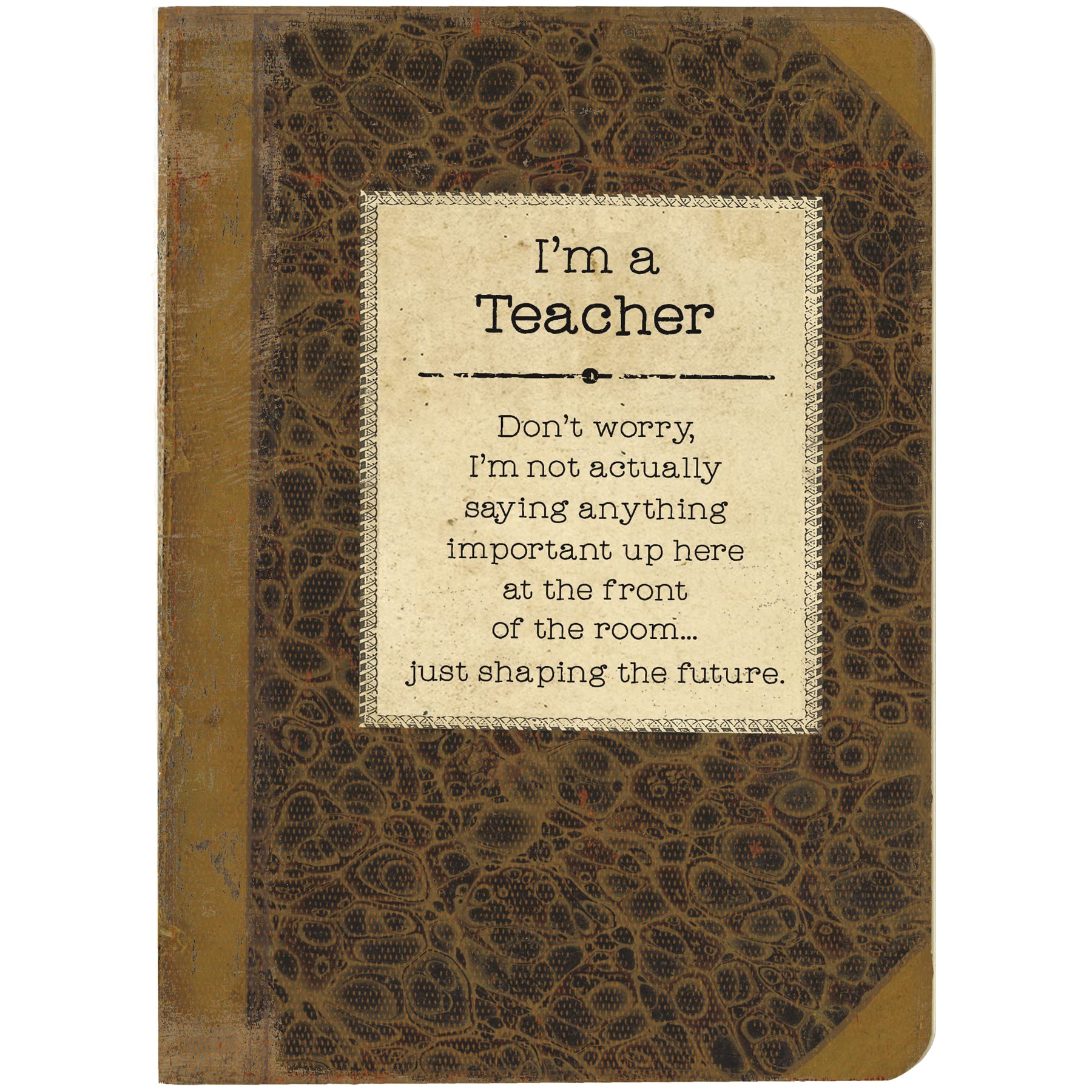 I'm A Teacher Notebook