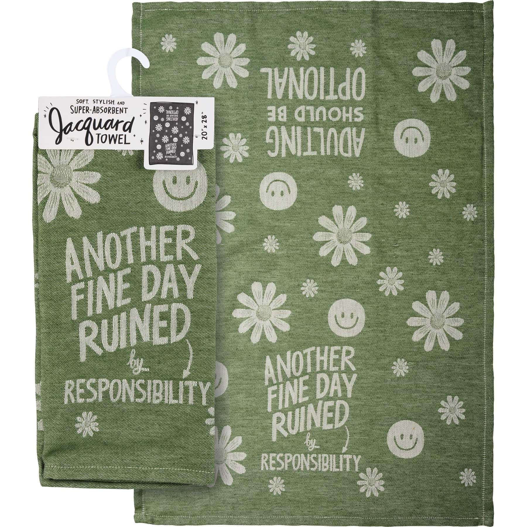 Another Fine Day Ruined By Responsibility Tea Towel