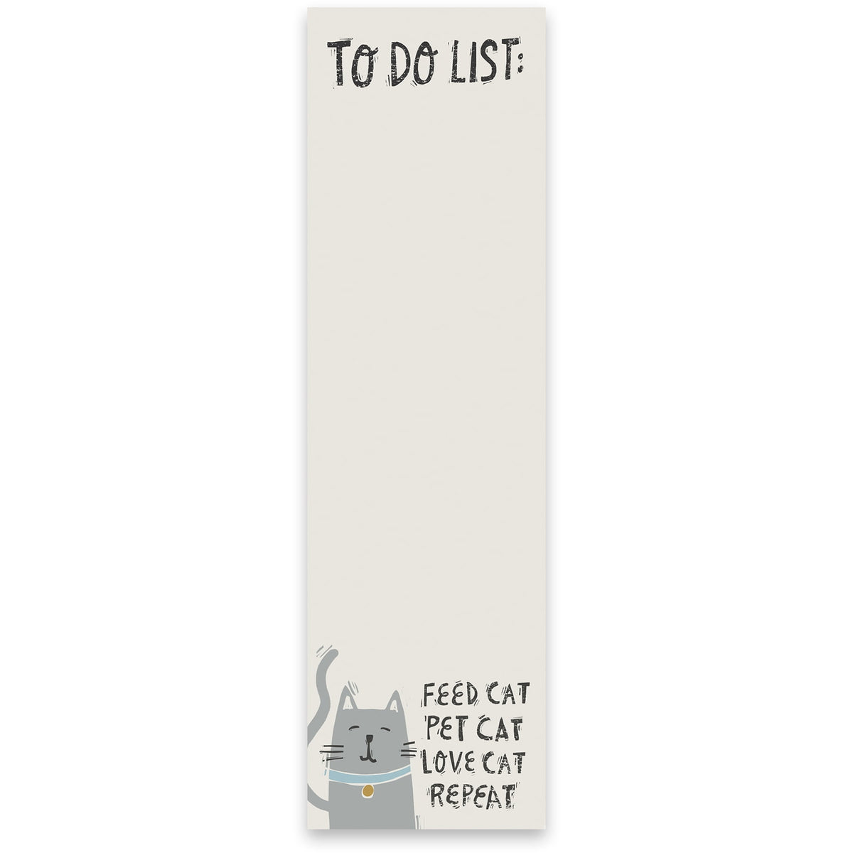 To Do List: Feed Cat Pet Cat Love Cat Repeat List Pad