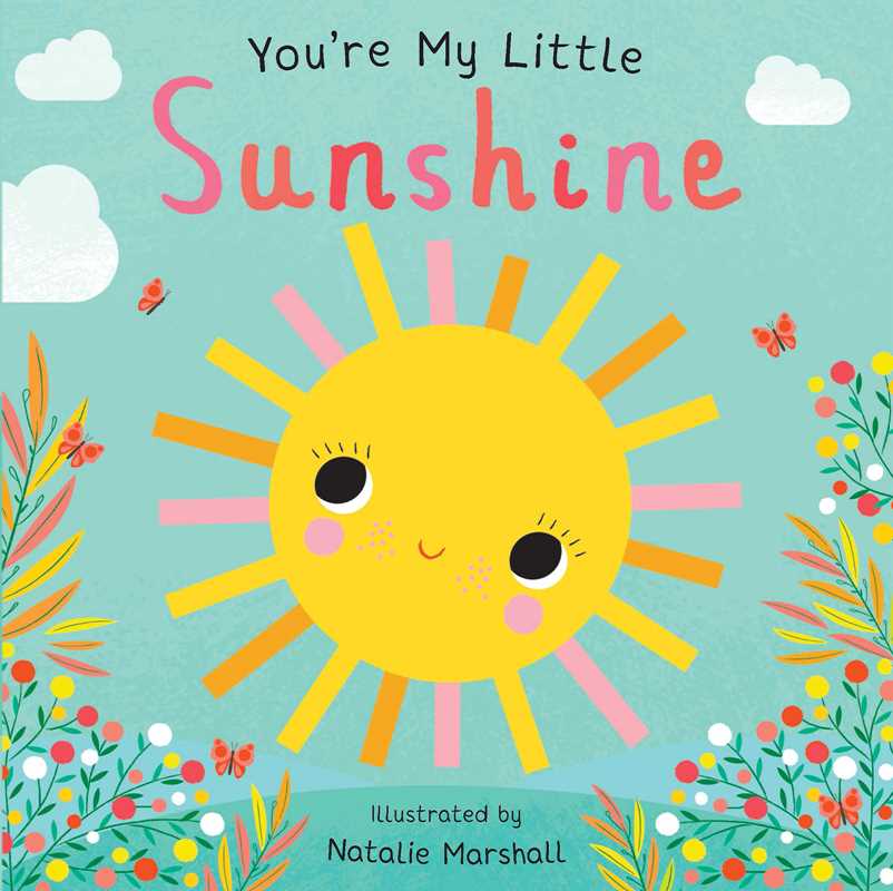 You&#39;re My Little Sunshine by