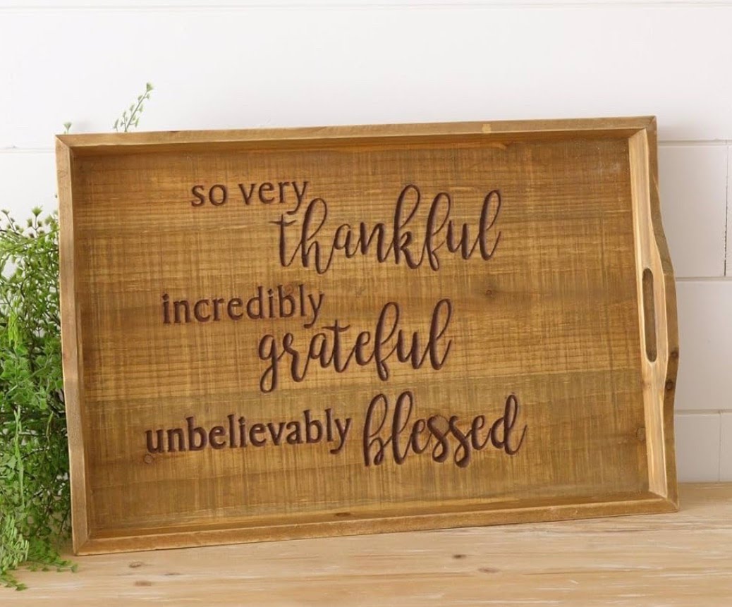 Thankful, Grateful, Blessed Serving Tray