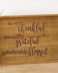 Thankful, Grateful, Blessed Serving Tray