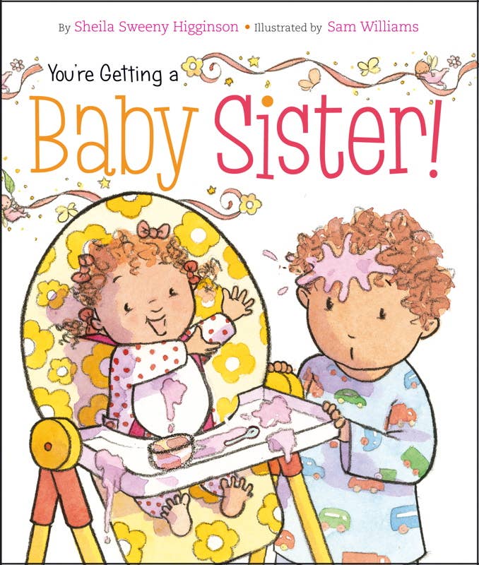 You&#39;re Getting a Baby Sister!