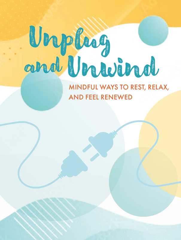 Unplug and Unwind by CICO Books