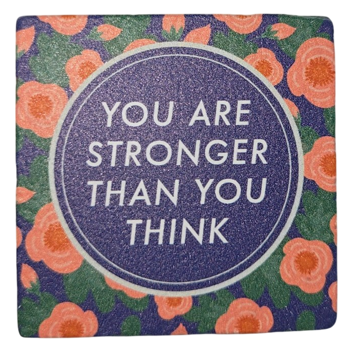 You Are Stronger Than You Think Floral Ceramic Magnet
