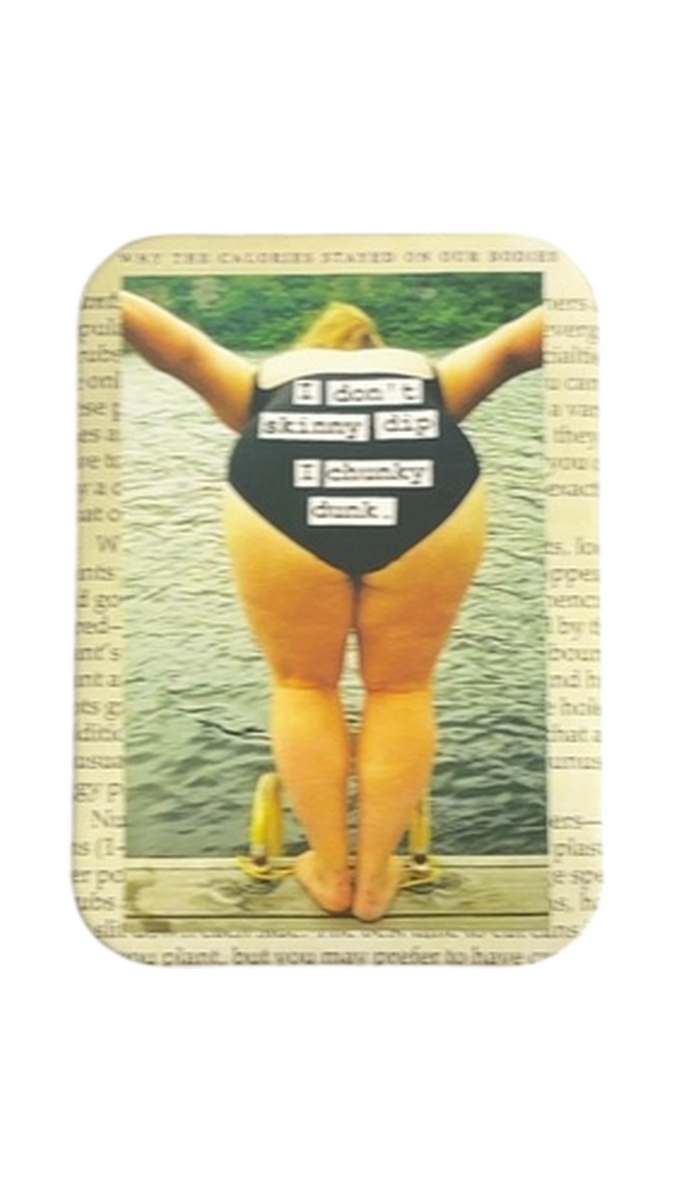 I Don't Skinny Dip I Chunky Dunk Magnet