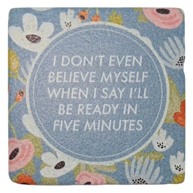 "Ready in Five Minutes" Floral Ceramic Magnet