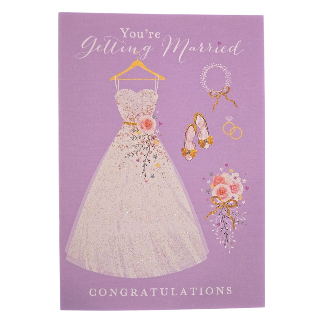 You're Getting Married Congratulations Greeting Card