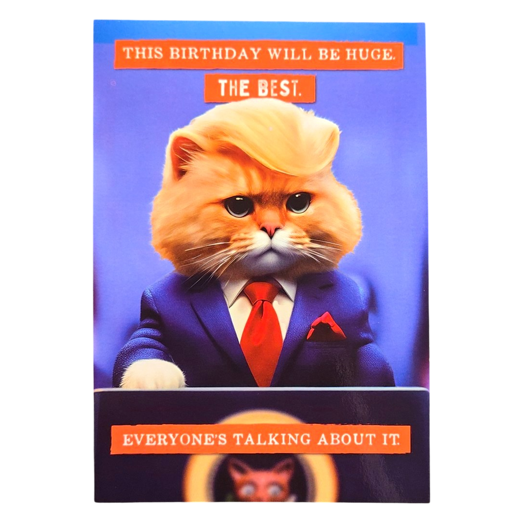 Huge Birthday Political Cat Greeting Card