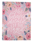 She Believed She Could So She Prayed